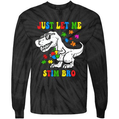 Just Let Me Stim Bro Dinasour Autism Awareness Tie-Dye Long Sleeve Shirt