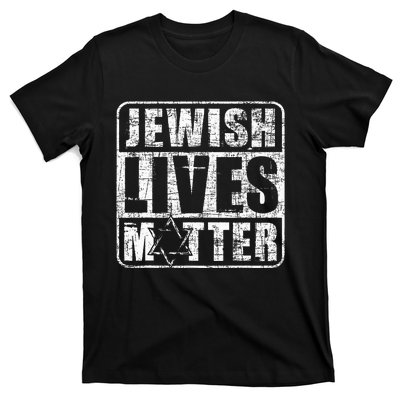 Jewish Lives Matter  Jews Hebrew Israelites  T-Shirt