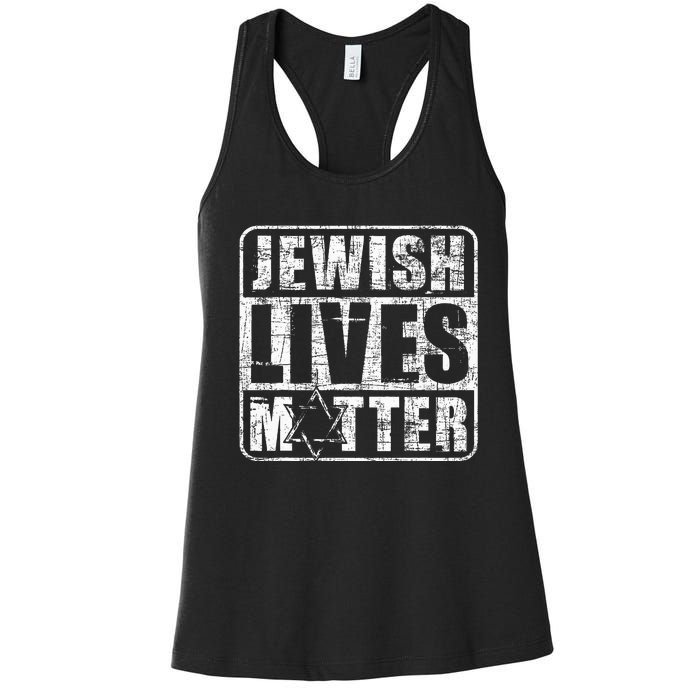 Jewish Lives Matter  Jews Hebrew Israelites  Women's Racerback Tank