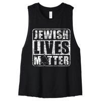 Jewish Lives Matter  Jews Hebrew Israelites  Women's Racerback Cropped Tank