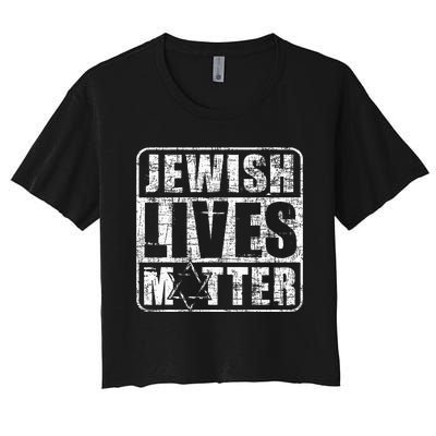 Jewish Lives Matter  Jews Hebrew Israelites  Women's Crop Top Tee