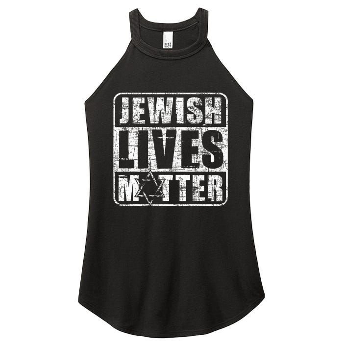 Jewish Lives Matter  Jews Hebrew Israelites  Women’s Perfect Tri Rocker Tank