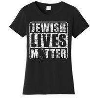 Jewish Lives Matter  Jews Hebrew Israelites  Women's T-Shirt