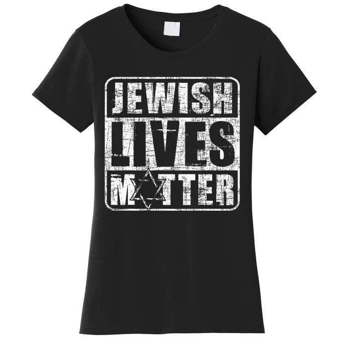 Jewish Lives Matter  Jews Hebrew Israelites  Women's T-Shirt