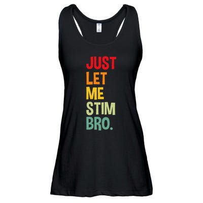 Just Let Me Stim Bro Funny Autism Awareness Autism Ladies Essential Flowy Tank