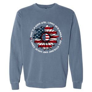 Just Loves Mama Jesus America Patriotic Sunflower Gift Garment-Dyed Sweatshirt