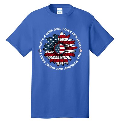 Just Loves Mama Jesus America Patriotic Sunflower Gift Tall T-Shirt