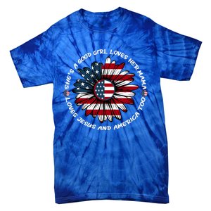 Just Loves Mama Jesus America Patriotic Sunflower Gift Tie-Dye T-Shirt