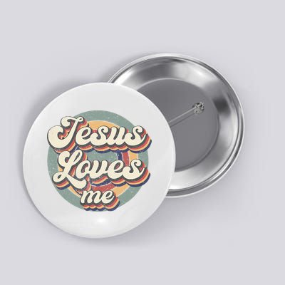 Jesus Loves Me Vintage God Christian Believers Lover Button