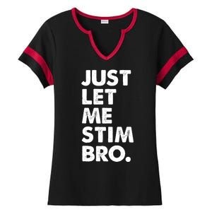 Just Let Me Stim Bro Autism Awareness Ladies Halftime Notch Neck Tee