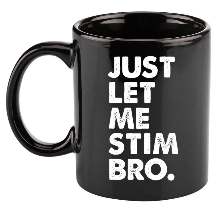 Just Let Me Stim Bro Autism Awareness 11oz C Handle Ceramic Mug
