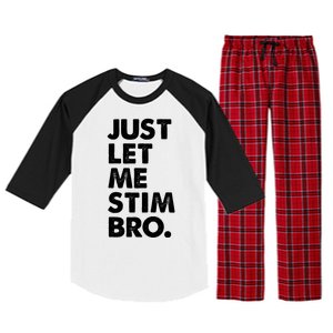 Just Let Me Stim Bro Autism Awareness Raglan Sleeve Pajama Set