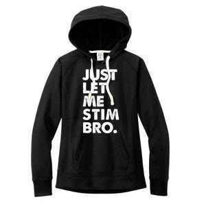 Just Let Me Stim Bro Autism Awareness Women's Fleece Hoodie