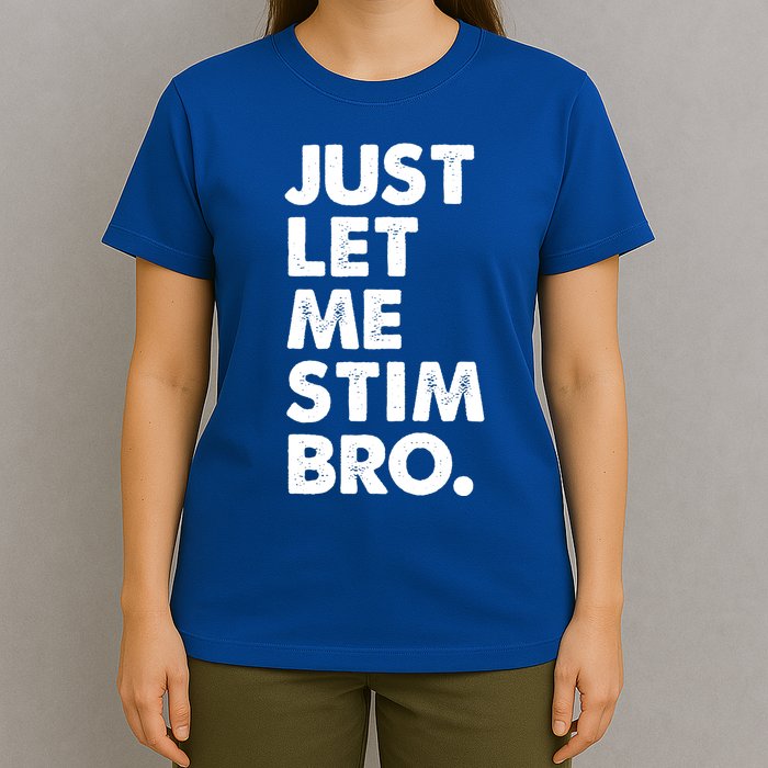 Just Let Me Stim Bro Autism Awareness T-Shirt
