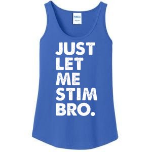 Just Let Me Stim Bro Autism Awareness Ladies Essential Tank