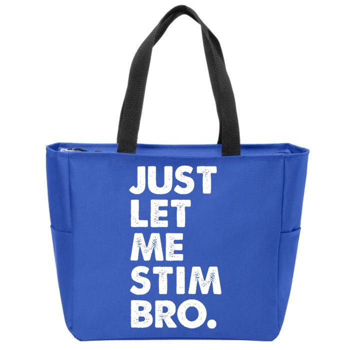 Just Let Me Stim Bro Autism Awareness Zip Tote Bag