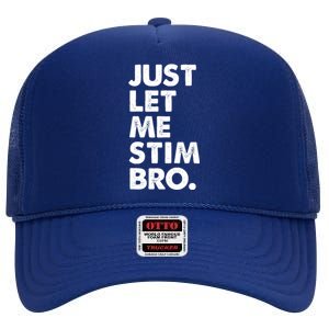 Just Let Me Stim Bro Autism Awareness High Crown Mesh Back Trucker Hat