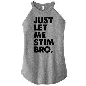 Just Let Me Stim Bro Autism Awareness Women's Perfect Tri Rocker Tank