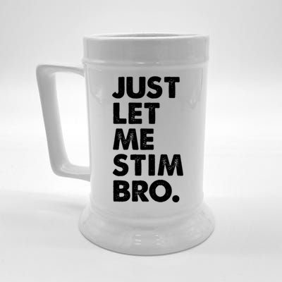 Just Let Me Stim Bro Autism Awareness Beer Stein