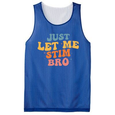 Just Let Me Stim Bro Autistic Vintage Retro Autism Awareness Meaningful Gift Mesh Reversible Basketball Jersey Tank