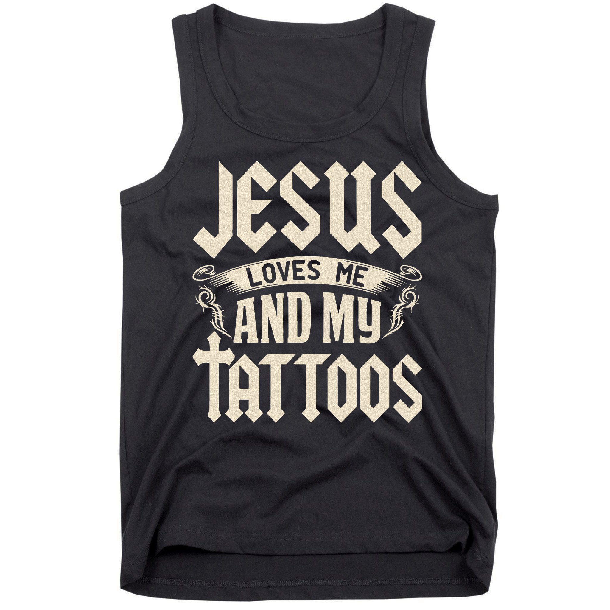 Jesus Loves Me And My Tattoos Inked Tattoo & Design Tank Top