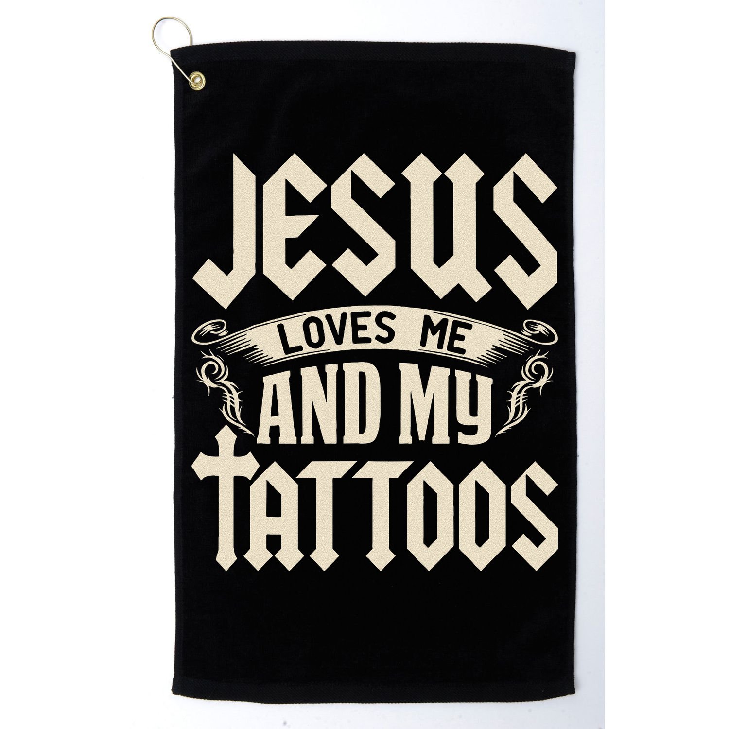 Jesus Loves Me And My Tattoos Inked Tattoo & Design Golf Towel