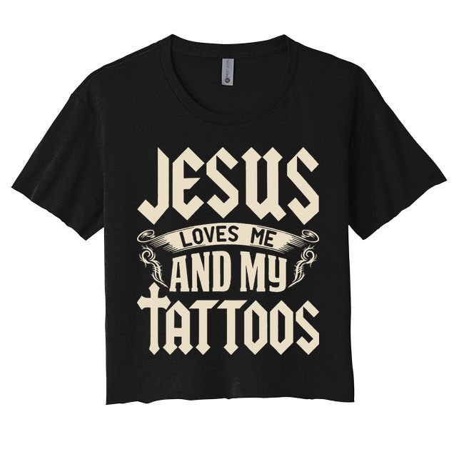 Jesus Loves Me And My Tattoos Inked Tattoo & Design Crop Top