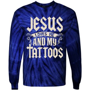 Jesus Loves Me And My Tattoos Inked Tattoo & Design Tie-Dye Long Sleeve Shirt