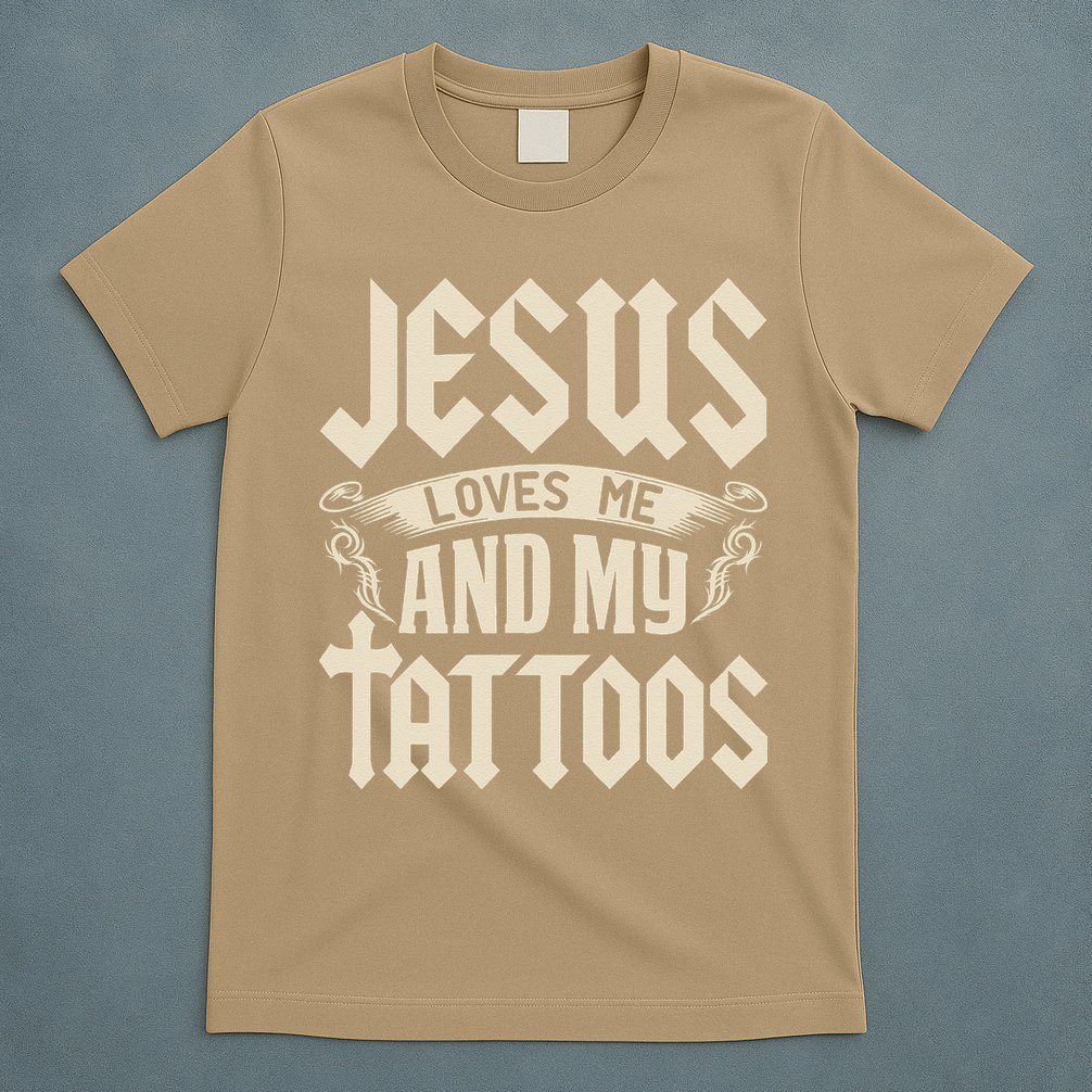 Jesus Loves Me And My Tattoos Inked Tattoo & Design T-Shirt