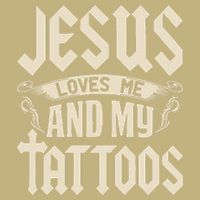 Jesus Loves Me And My Tattoos Inked Tattoo & Design T-Shirt