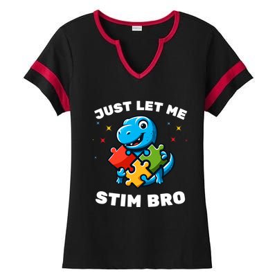 Just Let Me Stim Bro Funny Autism Awareness Dinosaur Funny Gift Ladies Halftime Notch Neck Tee