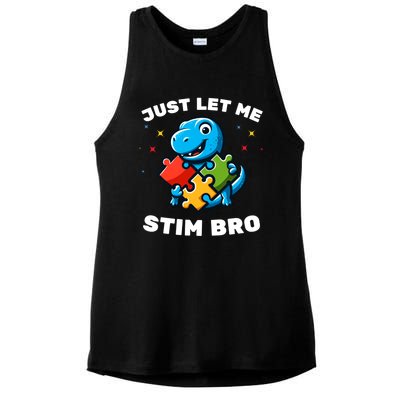 Just Let Me Stim Bro Funny Autism Awareness Dinosaur Funny Gift Ladies PosiCharge Tri-Blend Wicking Tank