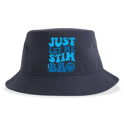 Just Let Me Stim Bro Sustainable Bucket Hat