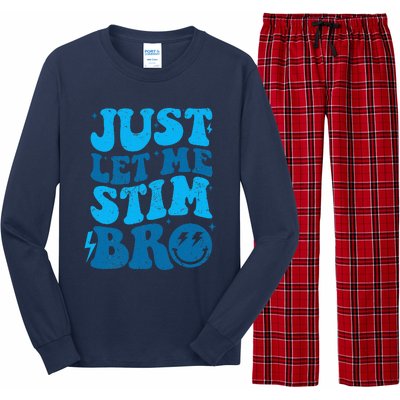 Just Let Me Stim Bro Long Sleeve Pajama Set