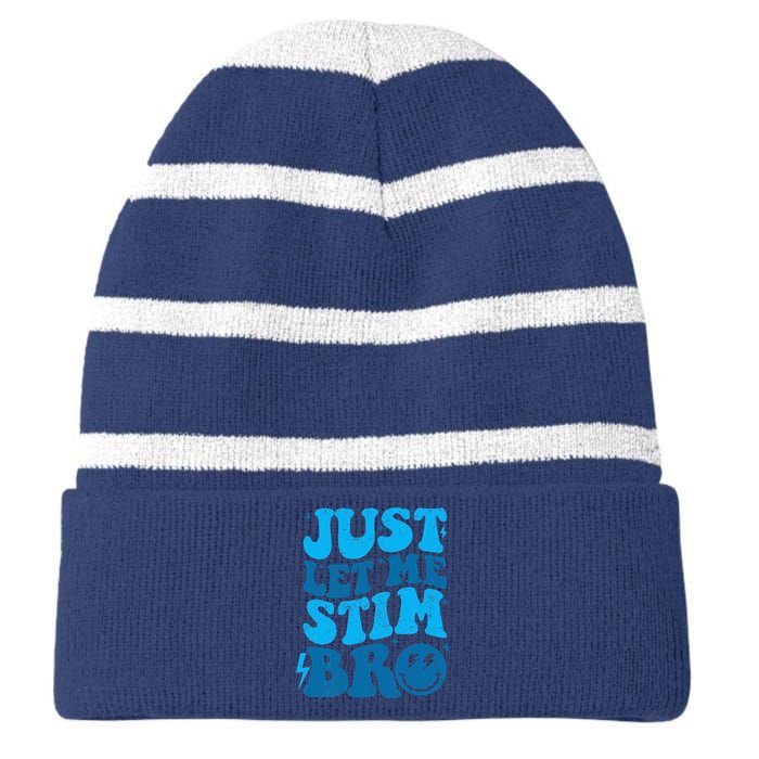 Just Let Me Stim Bro Striped Beanie with Solid Band