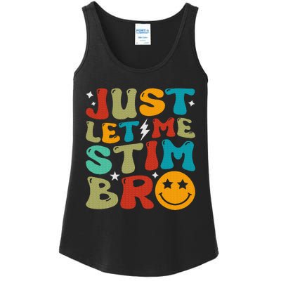 Just Let Me Stim Bro Funny Autism Awareness Ladies Essential Tank