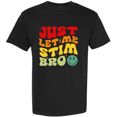 Just Let Me Stim Bro Autism Awareness Garment-Dyed Heavyweight T-Shirt