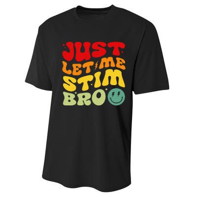 Just Let Me Stim Bro Autism Awareness Performance Sprint T-Shirt