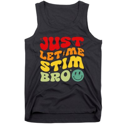 Just Let Me Stim Bro Autism Awareness Tank Top