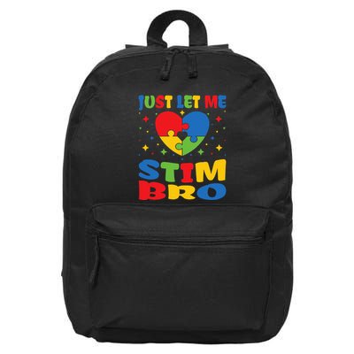 Just Let Me Stim Bro Funny Autism Awareness Month 16 in Basic Backpack