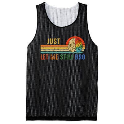 Just Let Me Stim Bro Funny Neurodiversity April Mesh Reversible Basketball Jersey Tank