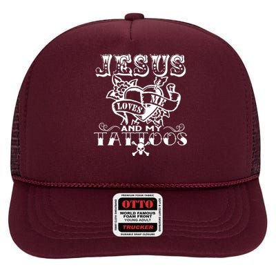 Jesus Loves Me & My Tattoos High Crown Mesh Back Trucker Hat