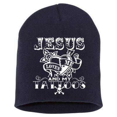 Jesus Loves Me & My Tattoos Short Acrylic Beanie