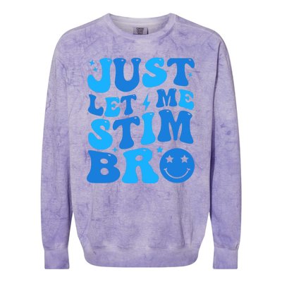 Just Let Me Stim Bro Smile Face Retro Colorblast Crewneck Sweatshirt