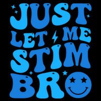 Just Let Me Stim Bro Smile Face Retro Flexfit Unipanel Trucker Cap
