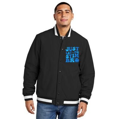 Just Let Me Stim Bro Smile Face Retro Insulated Varsity Jacket