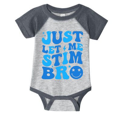 Just Let Me Stim Bro Smile Face Retro Infant Baby Jersey Bodysuit