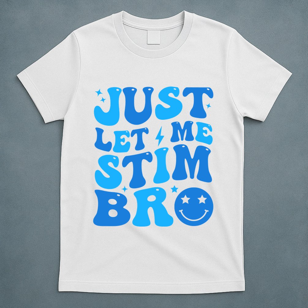 Just Let Me Stim Bro Smile Face Retro T-Shirt
