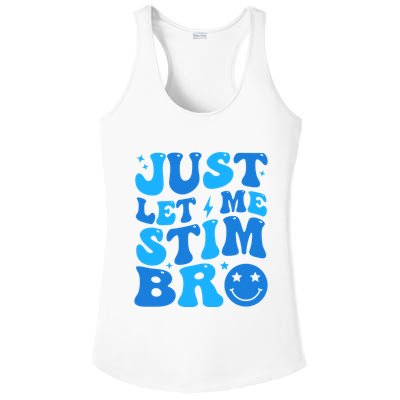 Just Let Me Stim Bro Smile Face Retro Ladies PosiCharge Competitor Racerback Tank