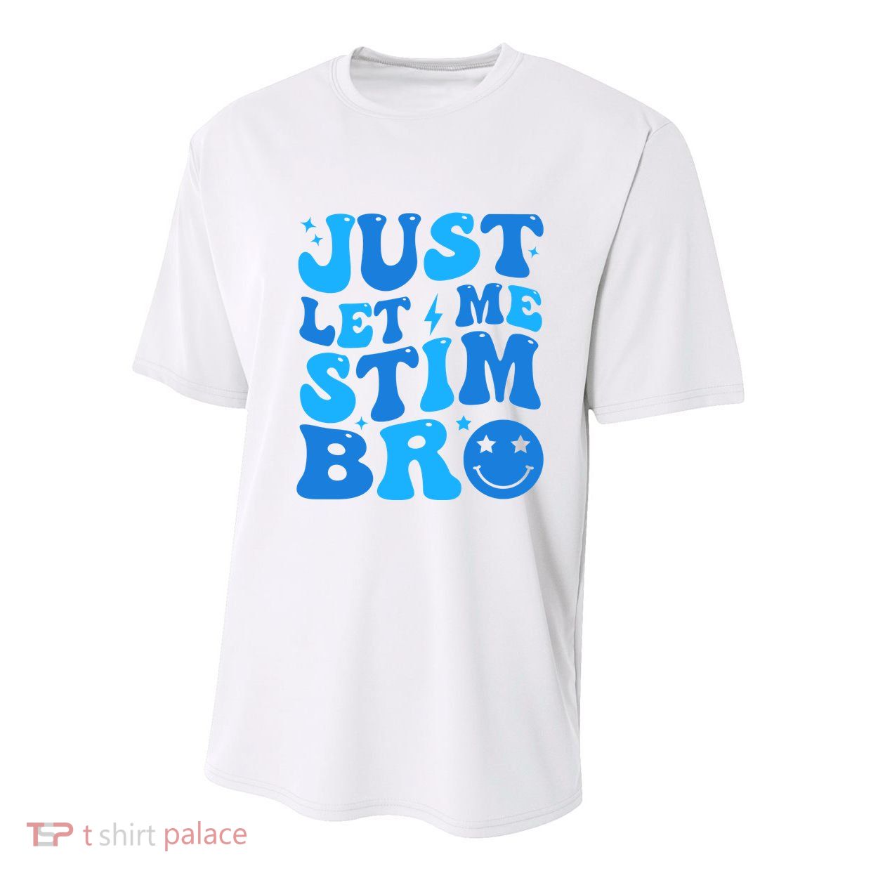 Just Let Me Stim Bro Smile Face Retro Youth Performance Sprint T-Shirt